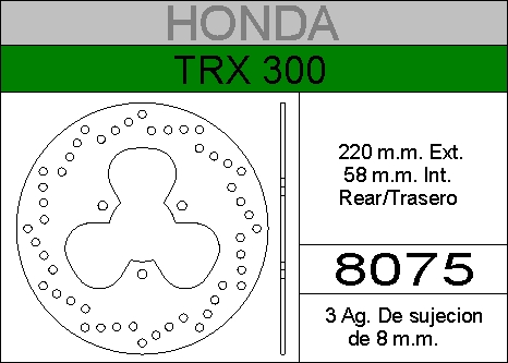 DISCO FRENO HONDA 300 TRX.......HIERRO.TRAS.HD8075